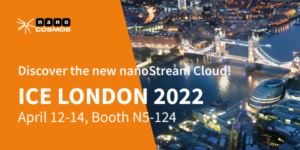 New nanoStream Cloud at ICE London 2022